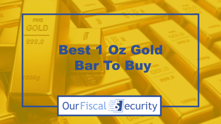 The Best 1 Oz Gold Bar to Buy as an Investor