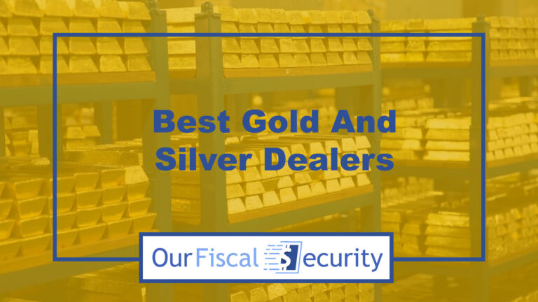 Best Gold and Silver Dealers