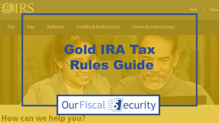 Current Gold IRA Tax Rules (2023)