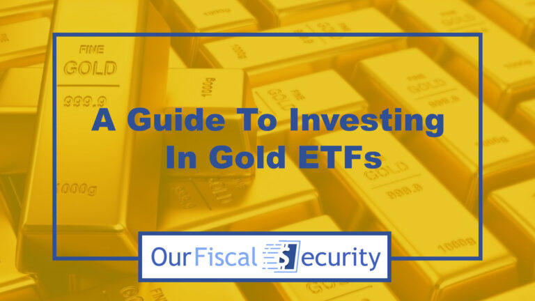 How to Invest in Gold ETFs