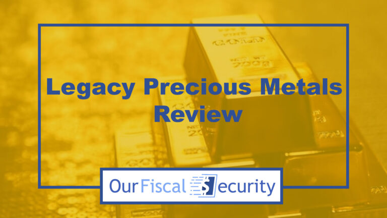 Legacy Precious Metals Review