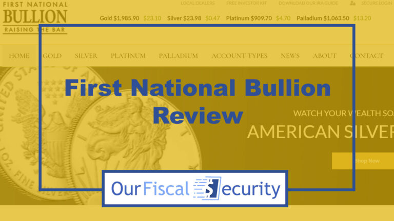 First National Bullion Review