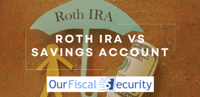 Roth IRA Vs Savings Account