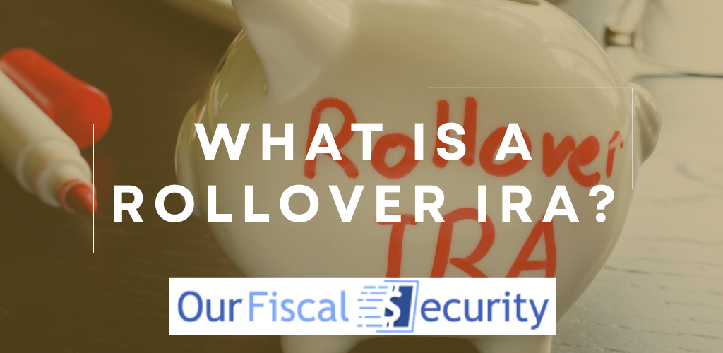 What is a Rollover IRA?